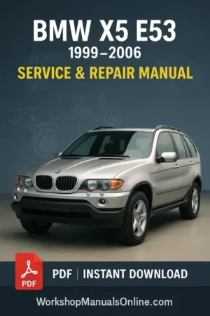 BMW X5 E53 Workshop Manual (1999–2006)