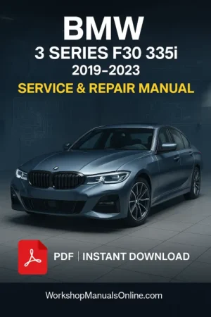 BMW 3 F30 335i Workshop Manual (2019–2023)