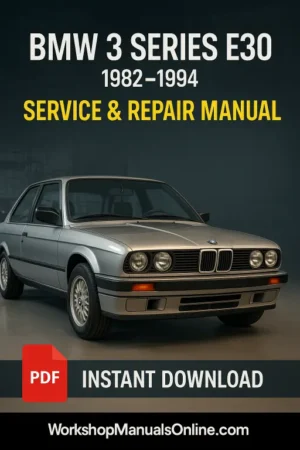 BMW 3 Series E30 Workshop Manual (1982–1994)