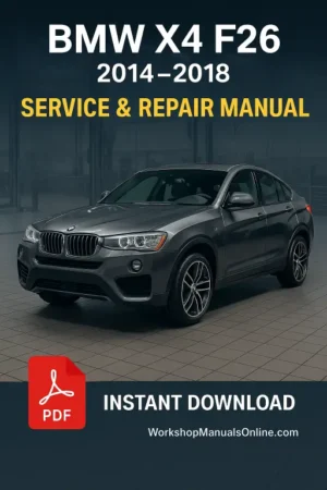 BMW X4 F26 Workshop Manual (2014–2018)
