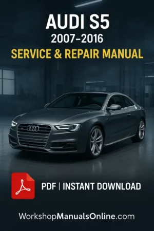Audi S5 Workshop Manual (2007–2016)