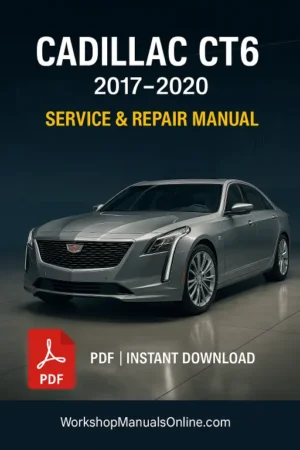 CADILLAC CT6 Workshop Manual (2017–2020)