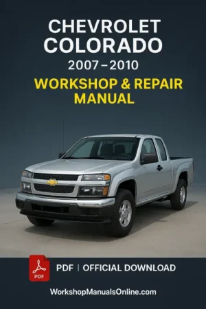 Chevrolet Colorado Workshop Manual (2007–2010 Models)