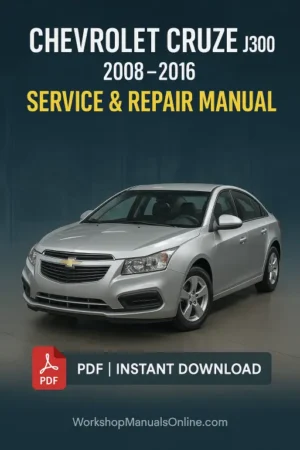 Chevrolet Cruze J300 Workshop Manual (2008–2016)